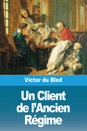 Un Client de l'Ancien Rgime