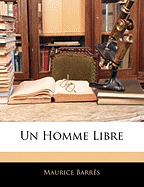 Un Homme Libre