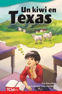 Un Kiwi En Texas - Nam, Rosa, and Hanakata, Felia (Illustrator)
