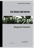 Un lxico del terror: Lenguaje y discurso de la Junta militar en Argentina