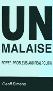 UN Malaise: Power, Problems and Realpolitik
