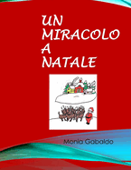 Un miracolo a Natale: La renna Rem? dimostrer? che tutto ? possibile a Natale