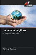 Un mondo migliore