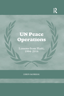 UN Peace Operations: Lessons from Haiti, 1994-2016