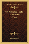 Un Pensador Norte-Americano (1908)