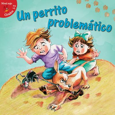 Un Perrito Problemtico: Puppy Trouble - Picou, Lin