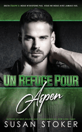 Un refuge pour Aspen