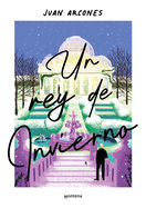 Un Rey de Invierno / A Winter King