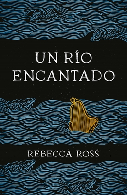Un Rio Encantado (Elements of Cadence 1) - Ross, Rebecca