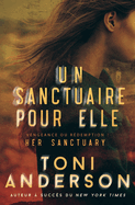 Un sanctuaire pour elle: Romance ? suspense