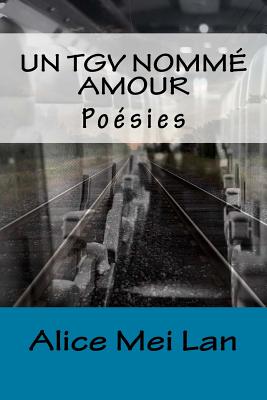 Un TGV nomm amour - Mei Lan, Alice