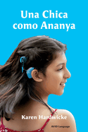 Una Chica como Ananya: la historia real de una nia inspiradora, que es sorda y lleva implantes cocleares
