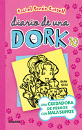 Una Cuidadora de Perros Con Mala Suerte / Dork Diaries: Tales from a Not-So-Perfect Pet Sitter