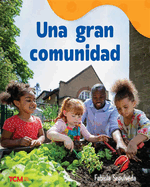 Una Gran Comunidad: A Wordless Nonfiction Book