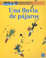 Una Lluvia de Pajaros