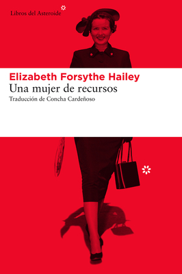 Una Mujer de Recursos - Cardeoso, Concha (Translated by), and Hailey, Elizabeth Forsythe