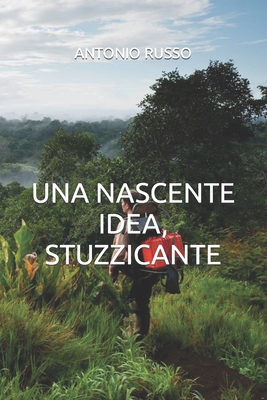 Una Nascente Idea, Stuzzicante - Russo, Antonio