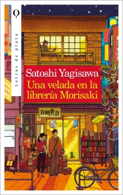 Una Velada En La Libreria Morisaki - Yagisawa, Satoshi