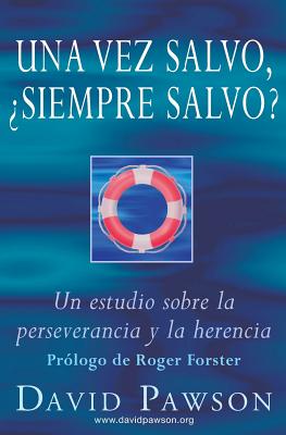 Una Vez Salvo, Siempre Salvo? - Pawson, David