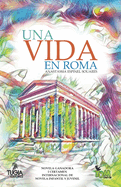 Una vida en Roma