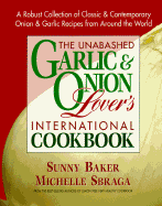 Unabashed Onion and Garlic