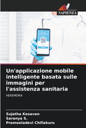 Un'applicazione mobile intelligente basata sulle immagini per l'assistenza sanitaria