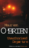 Unauthorised Departure - O'Brien, Maureen