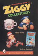 Unauthorized Guide to Ziggy Collectibles