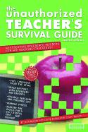 Unauthorized Teacher Survival Guide