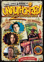 Unauthorized: The Story of Rock-N-Roll Comics