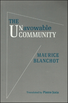 Unavowable Community - Blanchot, Maurice
