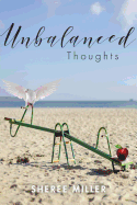 Unbalanced Thoughts