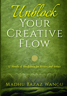 Unblock Your Creative Flow