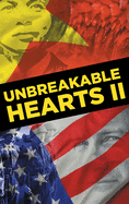 Unbreakable Hearts II: A True Heart-Wrenching Story About Victory... Forfeited!