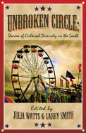 Unbroken Circle: Stories of Cultural Diversity in the South