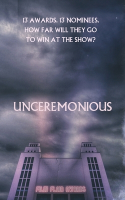 Unceremonious: A Horror Anthology - Sands, Tony, and Dixon, Mj, and Stagg, Christopher