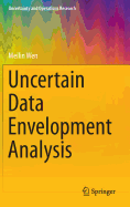 Uncertain Data Envelopment Analysis - Wen, Meilin
