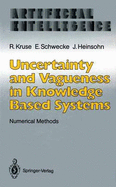 Uncertainty and Vagueness in Knowledge Based Systems: Numerical Methods