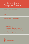 Uncertainty in Knowledge-Based Systems: International Conference on Information Processing and Management of Uncertainty in Knowledge-Based Systems, Paris, France, June 30 - July 4, 1986. Selected and Extended Contributions