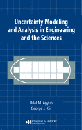 Uncertainty Modeling and Analysis in Engineering and the Sciences