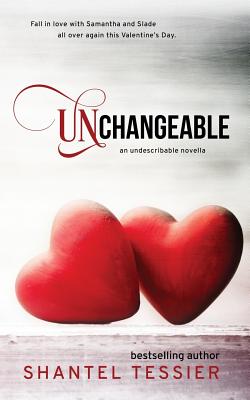 Unchangeable - Tessier, Shantel
