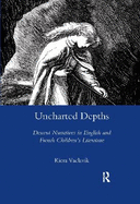 Uncharted Depths: Descent Narratives in English and French Children's Literature