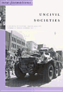 Uncivil Societies - Squires, Judith (Editor), and etc. (Editor)