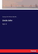 Uncle John: Vol. II