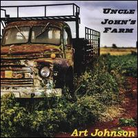 Uncle John's Farm - Art Johnson