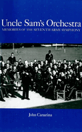 Uncle Sam's Orchestra: Memories of the Seventh Army Symphony