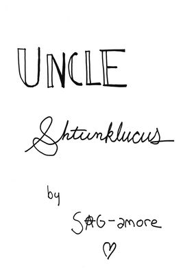 Uncle Shtunklucus - Sagamore