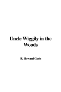 Uncle Wiggily in the Woods