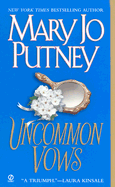 Uncommon Vows - Putney, Mary Jo