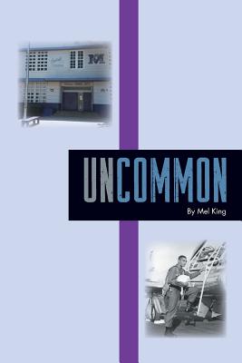 Uncommon - King, Mel